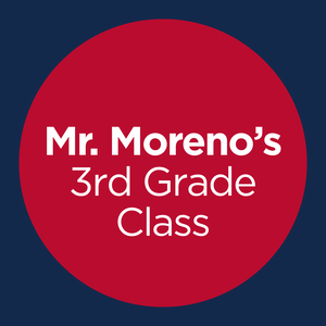 3rd Grade – Mr. Moreno